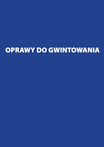 Oprawy do gwintowania